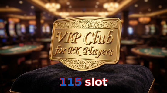 Main screen of 115 Slot vip page for PK players